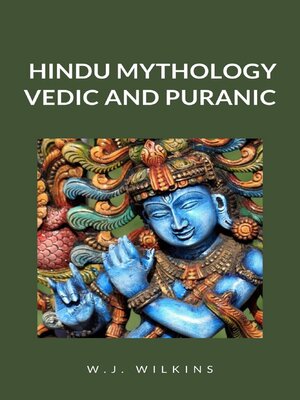 cover image of Hindu Mythology, Vedic and Puranic